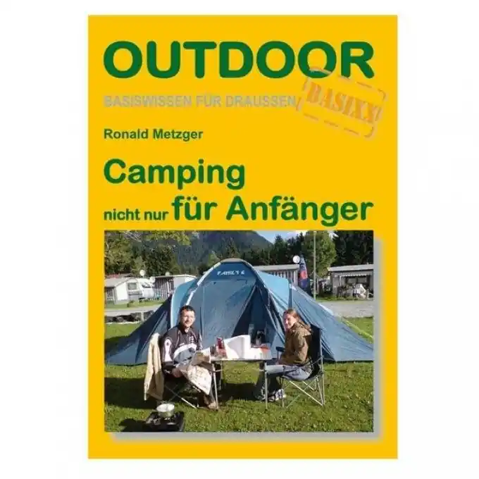 Neue Ware Camping nicht nur für Anfänger