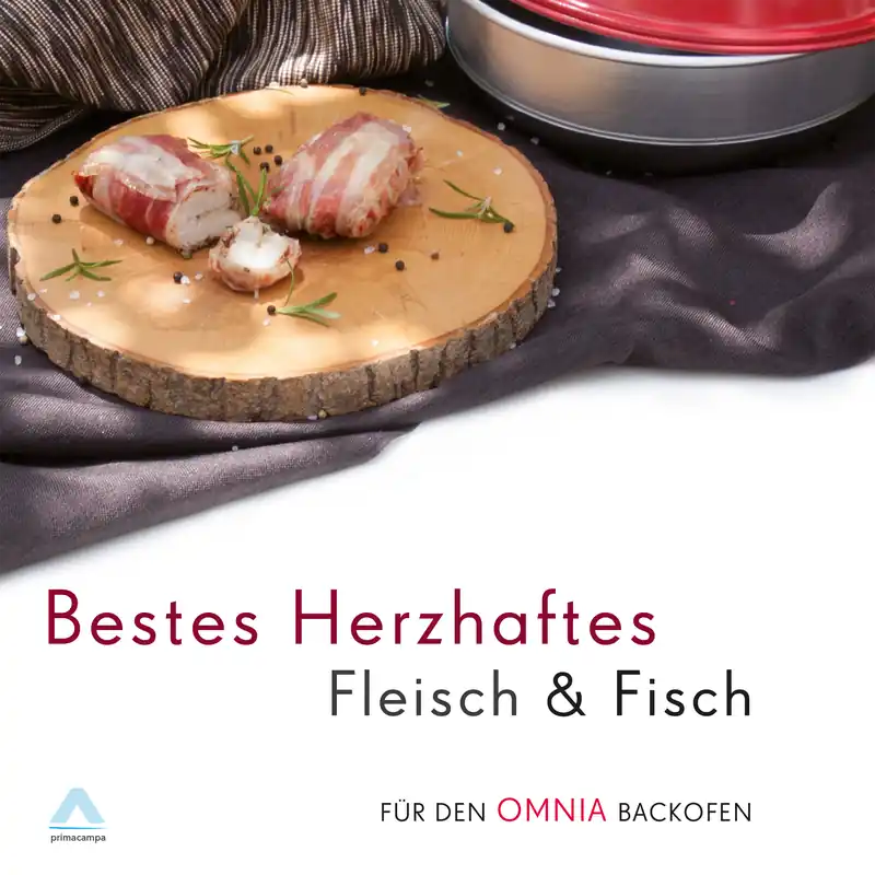 Heißes Angebot Mzmp Herzhaftes - Fleisch & Fisch Kochbuch für den Omnia Backofen