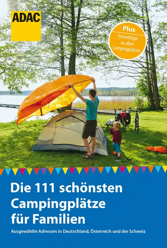 ADAC Familien-Campingplätze Deutschland Österreich & Schweiz Echt