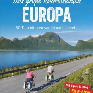 Thorsten Brönner - Das große Radreisebuch Europa Neue Kollektion