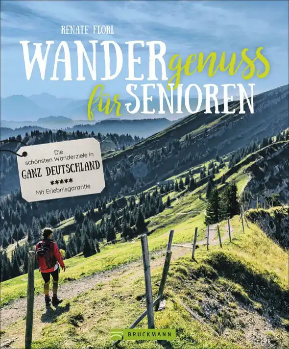 Meistverkauft Renate Florl - Wandergenuss für Senioren - Die schönsten Wanderziele in ganz Deutschland