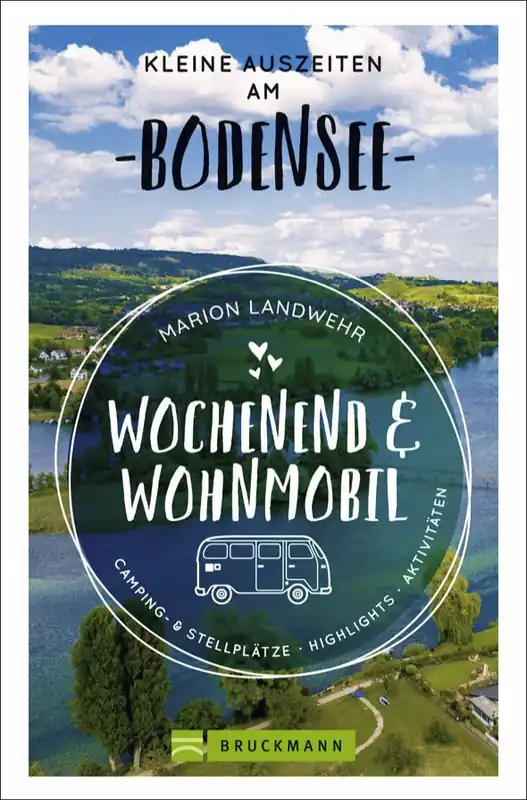 Marion Landwehr - Wochenend und Wohnmobil - Bodensee Neu