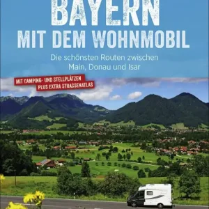 Preiswert Bruckmann Bayern mit dem Wohnmobil Buch