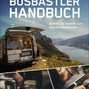 Bruckmann Busbastler Handbuch Schritt für Schritt zum eigenen Campervan Abverkauf