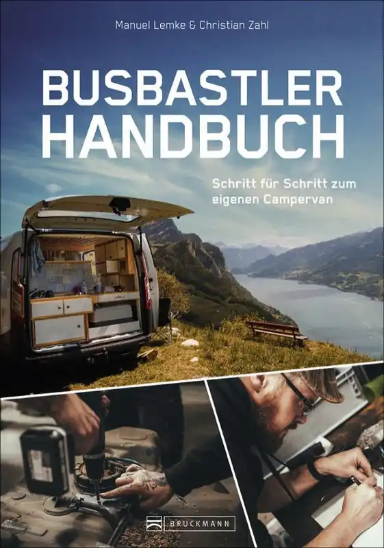 Bruckmann Busbastler Handbuch Schritt für Schritt zum eigenen Campervan Abverkauf