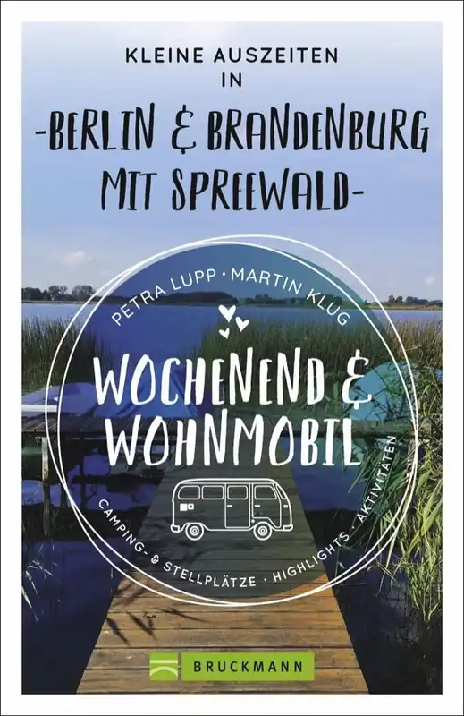 Bruckmann Kleine Auszeiten Berlin und Brandenburg mit Spreewald Buch Schneller Versand