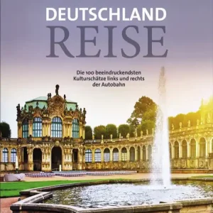 Bruckmann Deutschland Reise Die 100 beeindruckendsten Kulturschätze links und rechts der Autobahn Buch Meistverkauft