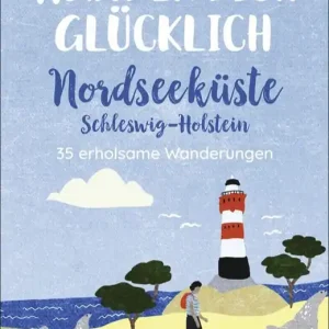 Direktkauf Bruckmann Wander Dich glücklich Nordseeküste Schleswig Holstein Buch
