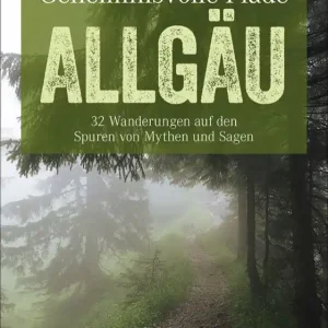 Abverkauf Bruckmann Geheimnisviolle Pfade Allgäu Buch