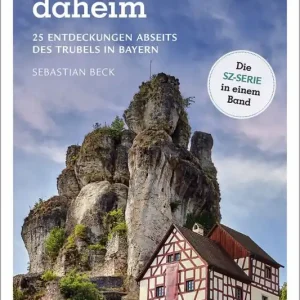Bruckmann Urlaub daheim 25 Entdeckungen abseits des Trubels in Bayern Buch Direkt Vom Hersteller