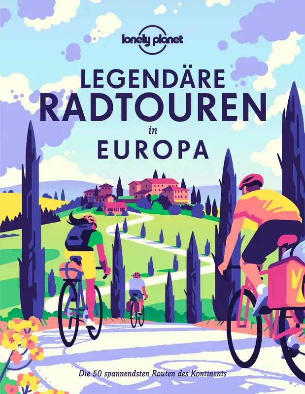 Lonely Planet Legendäre Radtouren in Europa Die 50 spannendsten Touren des Kontinents Buch Echt