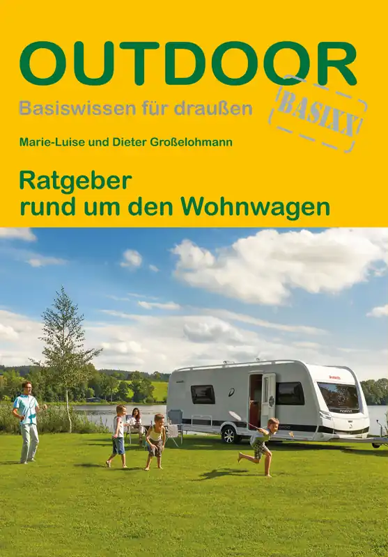 Conrad Stein Verlag Ratgeber rund um den Wohnwagen OutdoorHandbuch Band 318 Solange Der Vorrat Reicht