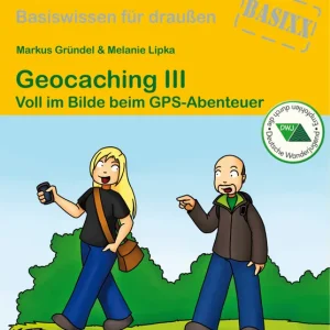 Conrad Stein Verlag Geocaching III OutdoorHandbuch Band 374 Saisonangebot
