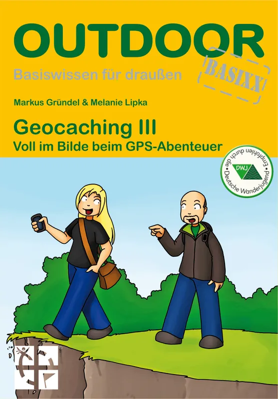 Conrad Stein Verlag Geocaching III OutdoorHandbuch Band 374 Saisonangebot