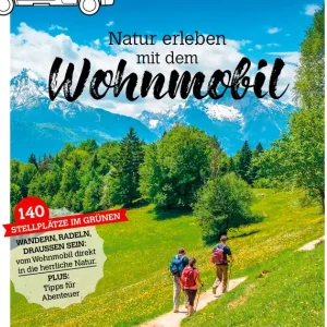 Saisonangebot Stellplatzführer Natur- & Nationalparks 2026 - 141 Stellplätze in deutschen Naturlandschaften