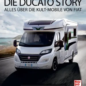 Online Kaufen Paul Pietsch Verlage Die Ducato Story Alles über die Kult-Mobile von Fiat