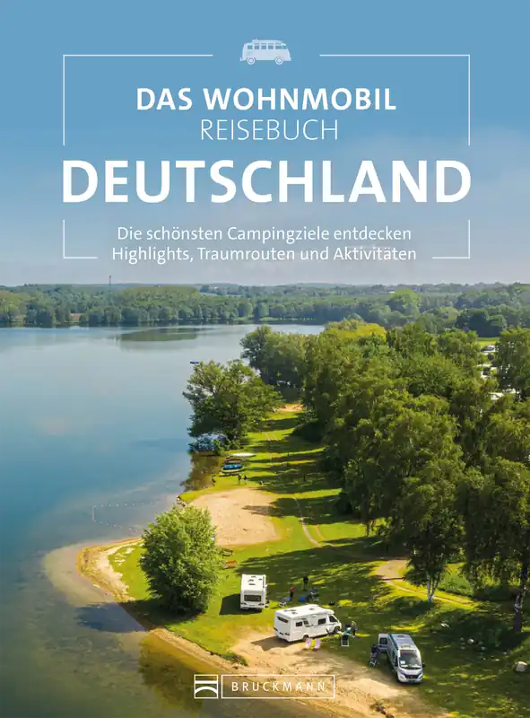 Bruckmann Das Wohnmobil Reisebuch Deutschland Nur Für Kurze Zeit