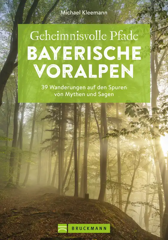 Bruckmann Geheimnisvolle Pfade Bayerische Voralpen Sofort Bestellen