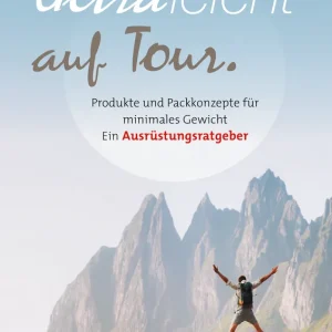 Paul Pietsche Verlage Ultraleicht auf Tour Produkte und Packkonzepte für minimales Gewicht Abverkauf