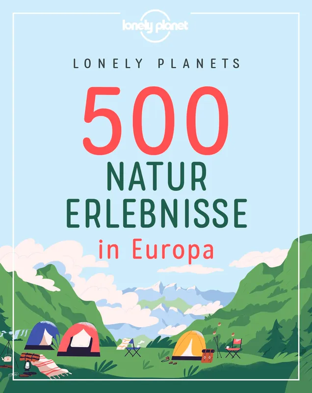 Jetzt Bestellen 500 Naturerlebnisse in Europa