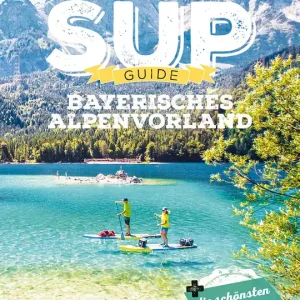 Direktkauf Thomas Kettler Verlag Reiseführer Stand Up Paddling Guide Bayerisches Alpenvorland