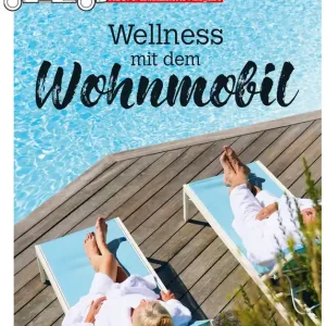 Stellplatzführer Schönste Thermen Wellness mit dem Wohnmobil 3. Auflage Preisknaller