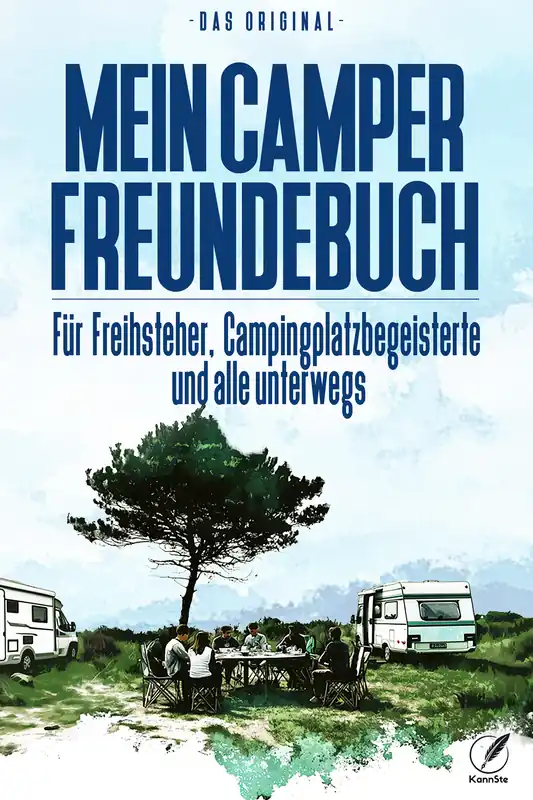 KannSte Mein Camper Freundebuch für Camping und Vanlife Neu Im Sortiment