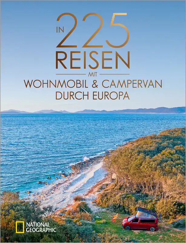 In 225 Reisen mit Wohnmobil und Campervan durch Europa Bestpreis