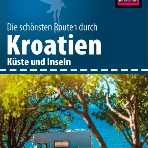 Reise Know-How Wohnmobil-Tourguide Kroatien Sofort Bestellen