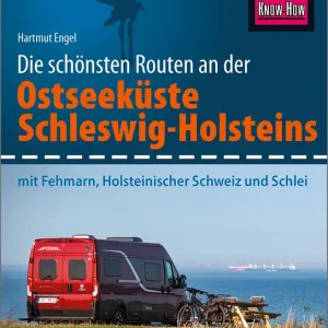 Reise Know-How Wohnmobil-Tourguide Ostseeküste Schleswig-Holstein Neue Ware
