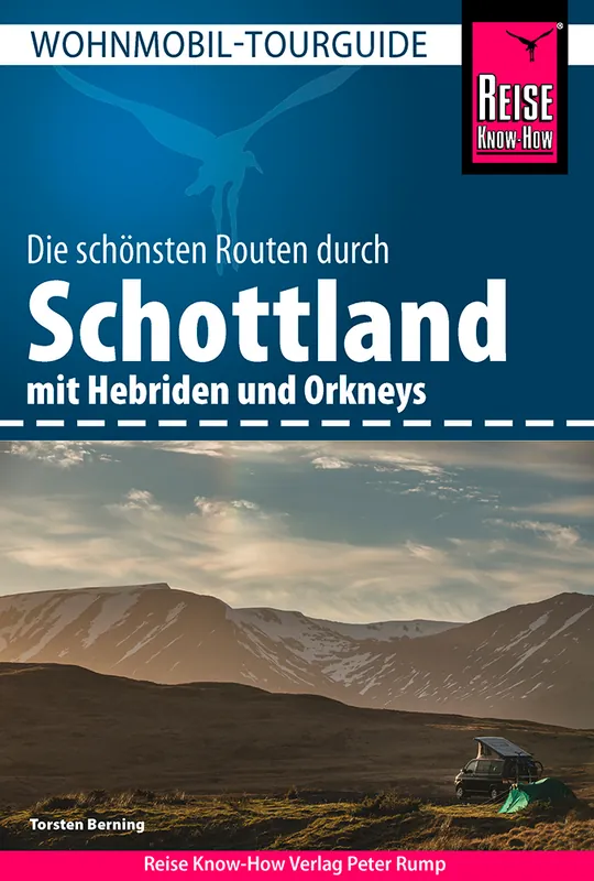 Reise Know-How Wohnmobil-Tourguide Schottland mit Hebriden und Orkneys Super-Preis