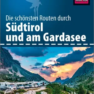 Reise Know-How Wohnmobil-Tourguide Südtirol und Gardasee Bestpreis