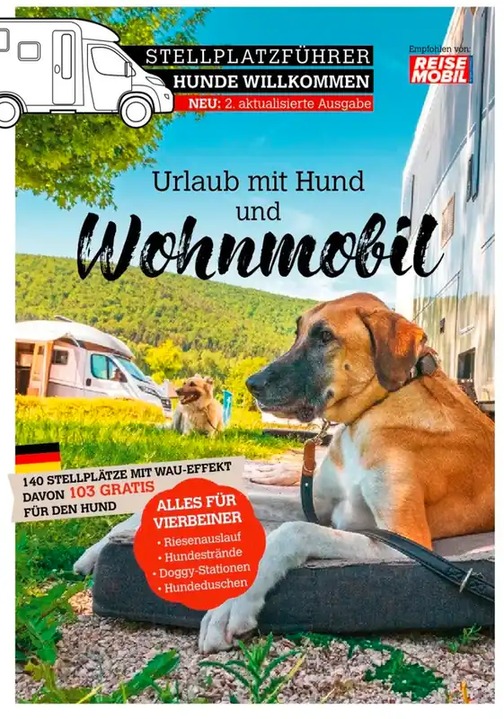 Stellplatzführer Urlaub mit dem Hund – 2. aktualisierte Auflage 2025 Begrenztes Angebot