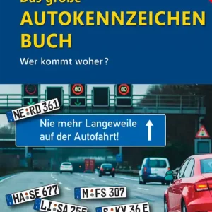 Das große Autokennzeichenbuch - Wer kommt woher? Ausgabe 2025 Sprache Deutsch Neuheit