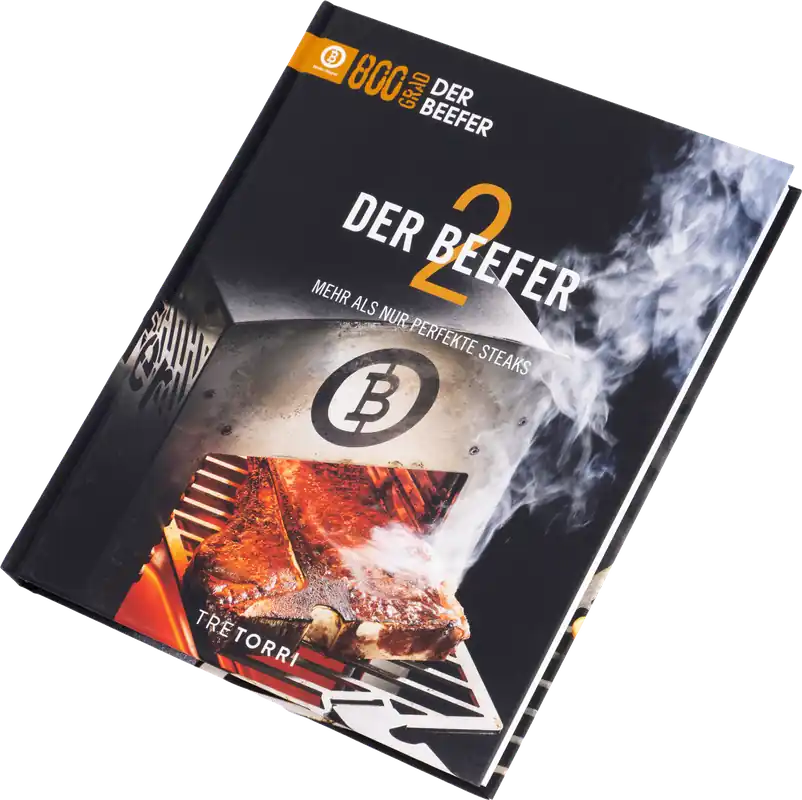 Beefer Kochbuch - Der Beefer 2 mit Rezepten für 800 Grad Genuss Garantierte Lieferung