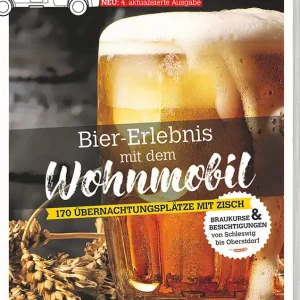 Sonderangebot Reisemobil Stellplatzführer Urige Brauereien Bier-Erlebnis mit dem Wohnmobil