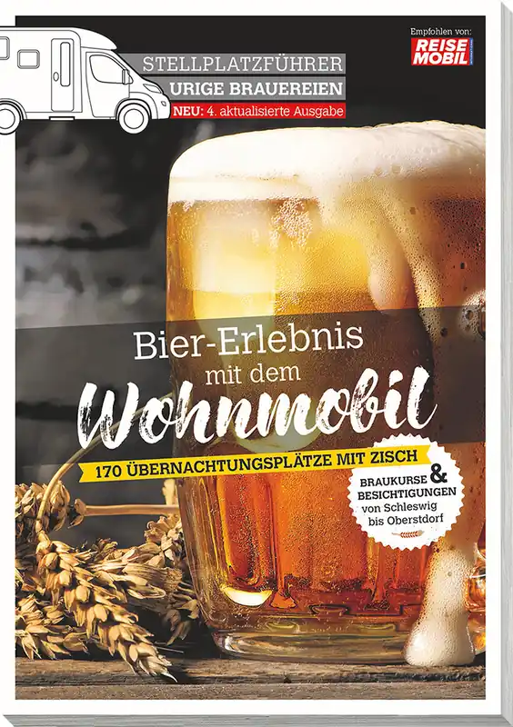 Sonderangebot Reisemobil Stellplatzführer Urige Brauereien Bier-Erlebnis mit dem Wohnmobil