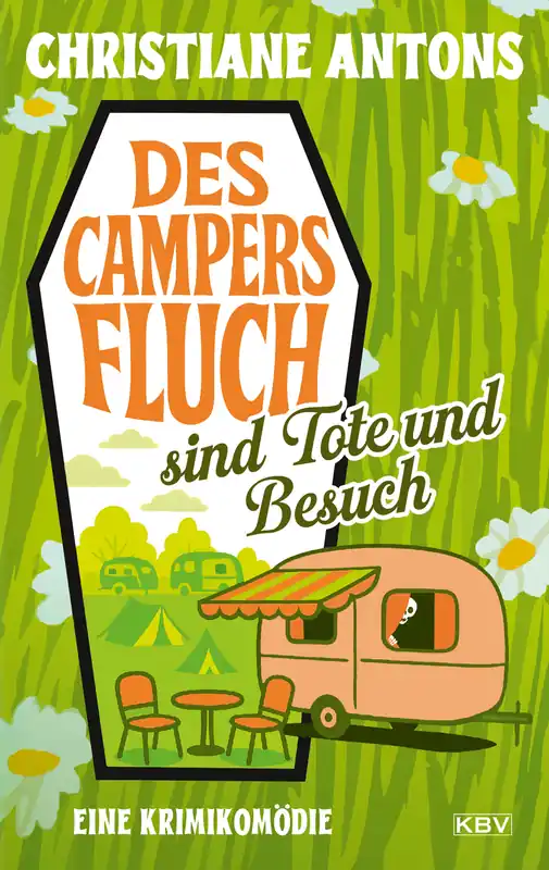 Des Campers Fluch sind Tote und Besuch Buch Krimikomödie Nur Für Kurze Zeit