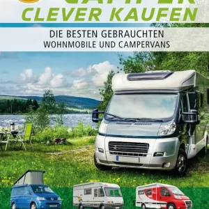 Camper clever kaufen mit promobil Ratgeber für gebrauchte Wohnmobile und Campervans Bestpreis