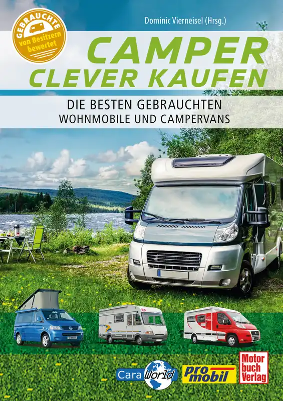 Camper clever kaufen mit promobil Ratgeber für gebrauchte Wohnmobile und Campervans Bestpreis